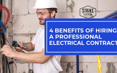 4 Benefits Of Hiring A Professional Electrical Contractor